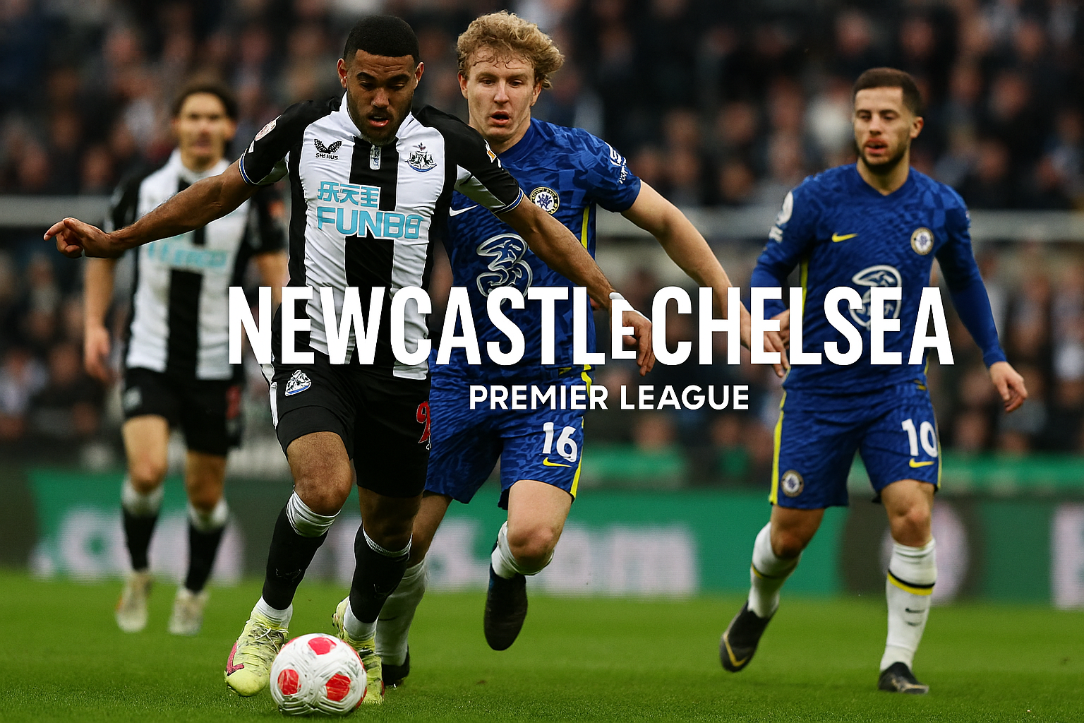 HelloTV Tampilkan Newcastle vs Chelsea Liga Inggris Malam Ini Pukul 19.30 WIB - Saksikan Pertempuran Sengitmlan Liga Inggris